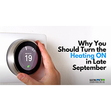 Why You Should Turn Your Heating ON in Late September
